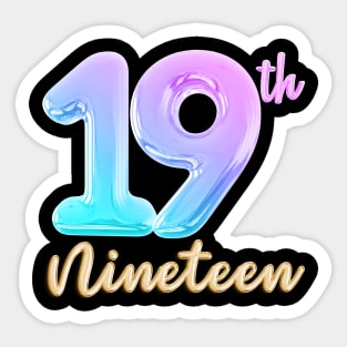 19 nineteen birthday Sticker